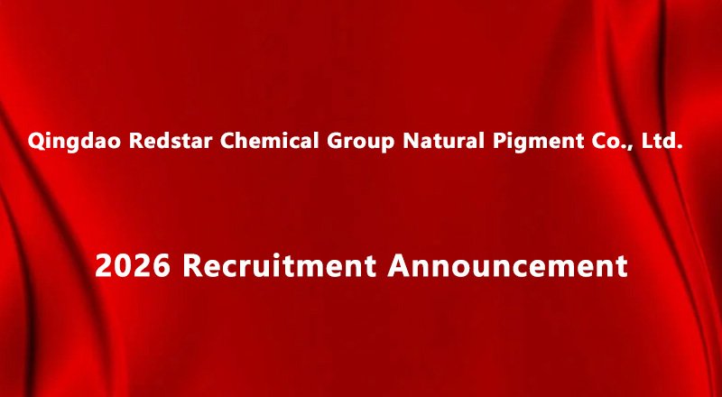 Recruitment Announcement 2026 of Qingdao Redstar Chemical Group Natural Pigment Co., Ltd.