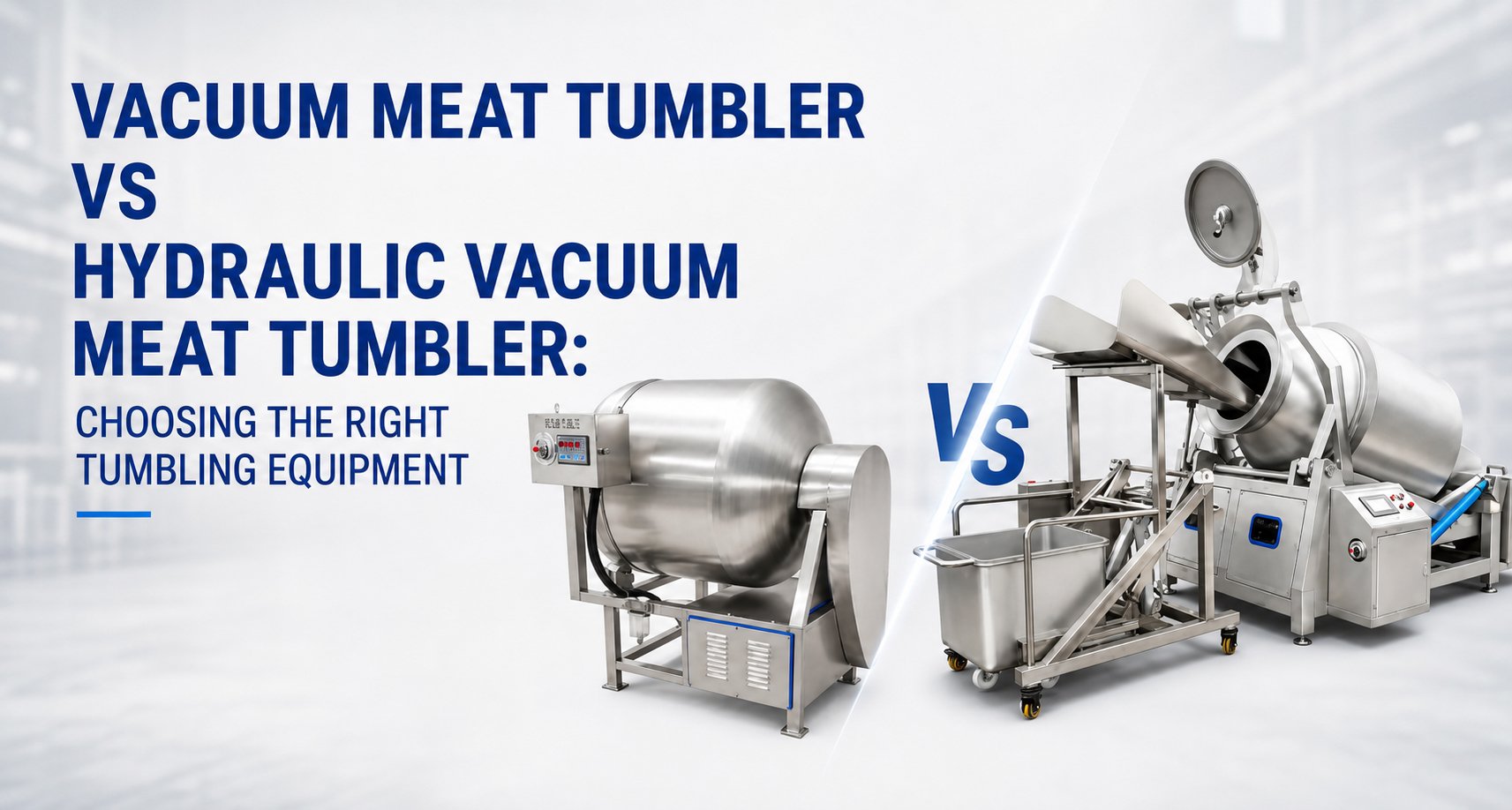 Vacuum Meat Tumbler vs Hydraulic Vacuum Tumbler